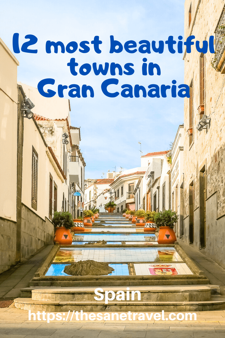 12 most beautiful towns in Gran Canaria