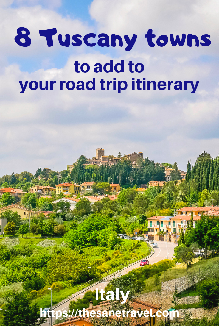 8 Tuscany towns to include in your road trip itinerary